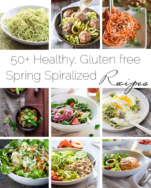 50+ Healthy, Gluten Free Spring-Time Spiralized Recipes