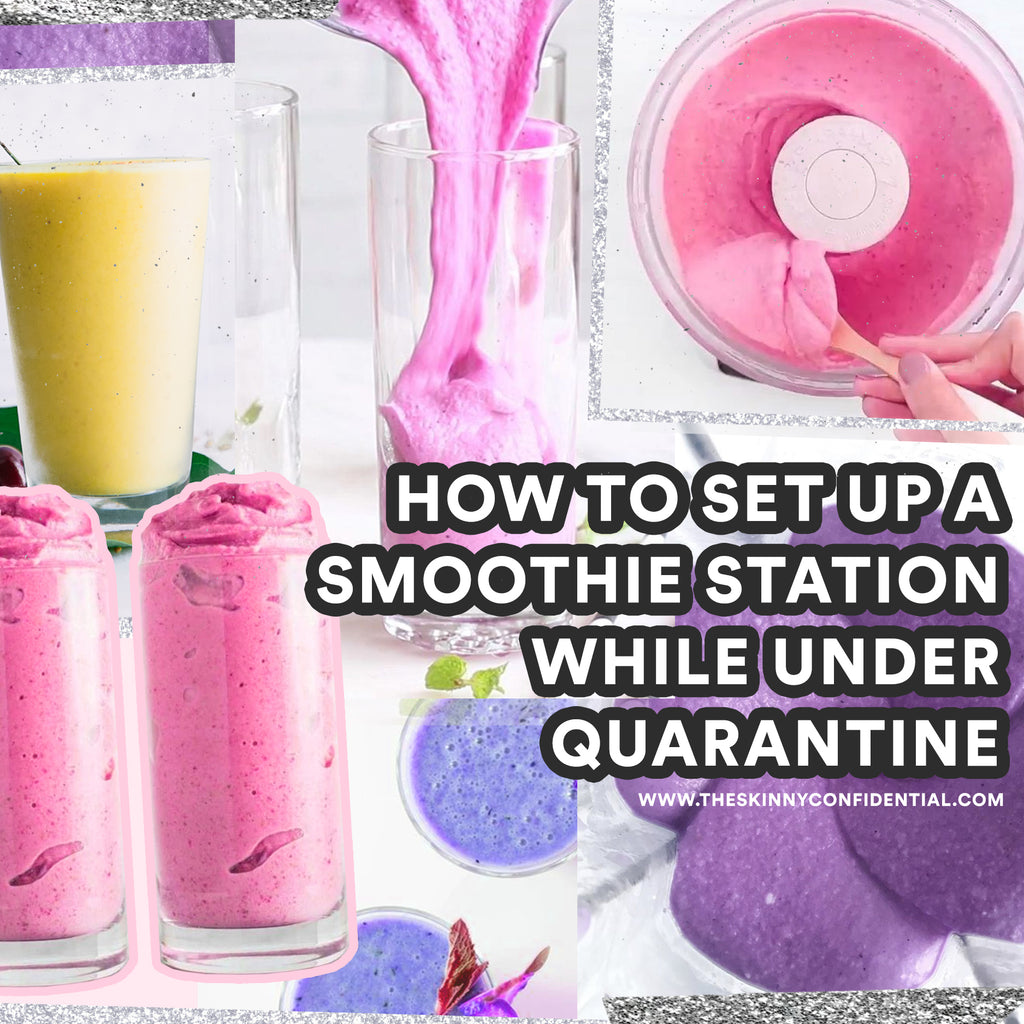 How to Set Up a Smoothie Station During Quarantine