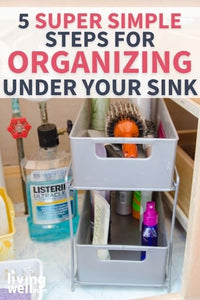 Organizing Under the Bathroom Sink – 5 Super Simple Steps